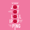 Joy of Lollipopping: Raspberry ∙ Guava ∙ Lemon