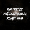 Rum Freeze Distilled Vanilla Plague Mass