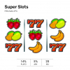 Super Slots (Mango, Banana, Raspberry)