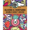 Glazed & Confused