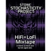 Stochasticity Project: HiFi + LoFi Mixtape