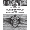 Bound In Wood 2020