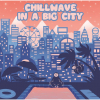 Chillwave In A Big City