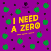 I Need A Zero: Apple & Black Currant