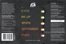 Этикетка пива Kveik Me Up When September Ends от пивоварни AF Brew. Изображение №1 (фото: Андрей Атаевв)