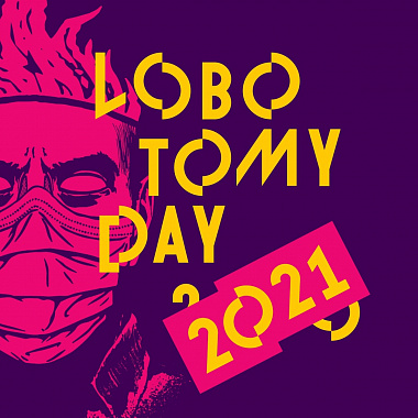 Lobotomy Day 2021